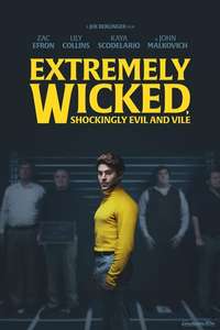 Extremely Wicked  Shockingly Evil and Vile - Poster