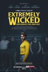 Extremely Wicked  Shockingly Evil and Vile - Poster