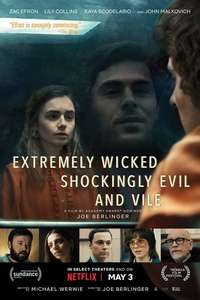 Extremely Wicked  Shockingly Evil and Vile - Poster