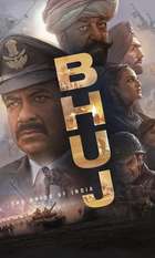 Bhuj: The Pride of India