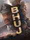 Bhuj: The Pride of India