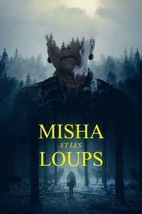 Misha and the Wolves - Poster