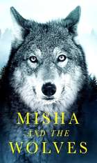 Misha and the Wolves