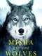 Misha and the Wolves