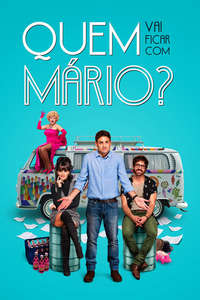 Quem Vai Ficar com Mário? - Poster