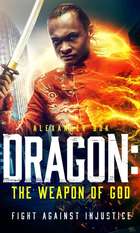 Dragon: The Weapon of God