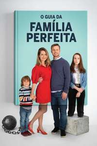 The Guide to the Perfect Family - Poster