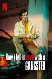 How I Fell in Love with a Gangster - Poster