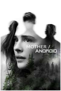 Mother/Android - Poster