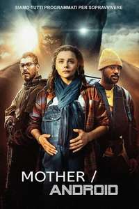 Mother/Android - Poster