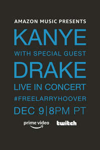 Kanye With Special Guest Drake: Free Larry Hoover - Benefit Concert - Posters