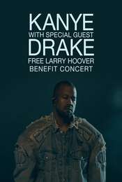 Kanye With Special Guest Drake: Free Larry Hoover - Benefit Concert