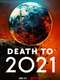 Death to 2021