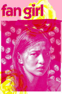 Fan Girl - Posters