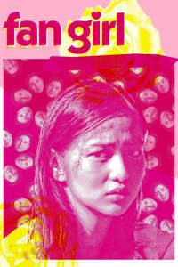 Fan Girl - Posters