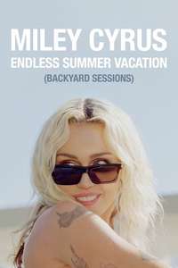 Miley Cyrus – Endless Summer Vacation (Backyard Sessions) - Posters