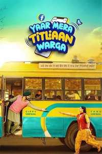 Yaar Mera Titliaan Warga - Poster
