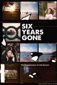 Six Years Gone - Posters