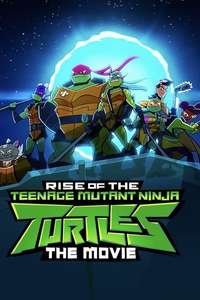 Rise of the Teenage Mutant Ninja Turtles: The Movie - Poster