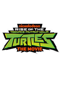 Rise of the Teenage Mutant Ninja Turtles: The Movie - Poster