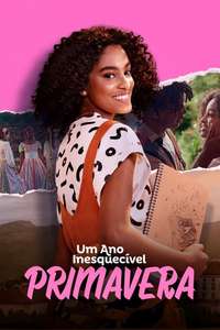 An Unforgettable Year – Spring - Poster