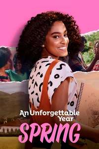 An Unforgettable Year – Spring - Poster
