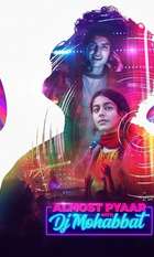 Almost Pyaar with DJ Mohabbat