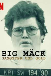 Big Mäck: Gangsters and Gold - Posters