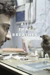 All That Breathes - Posters