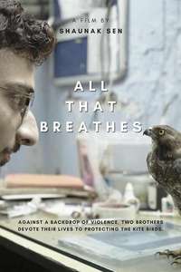 All That Breathes - Posters