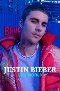 Justin Bieber: Our World - Posters