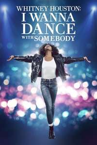 I Wanna Dance with Somebody - Poster