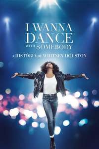 I Wanna Dance with Somebody - Poster