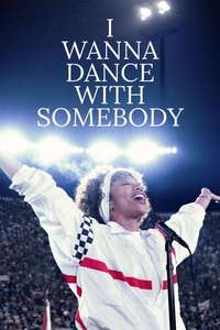 I Wanna Dance with Somebody - Poster