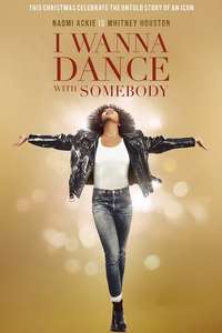 I Wanna Dance with Somebody - Poster