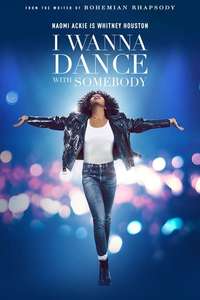 I Wanna Dance with Somebody - Poster