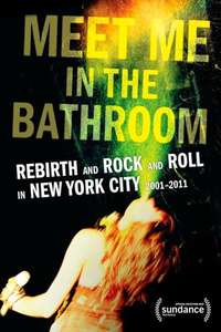 Meet Me in the Bathroom - Poster