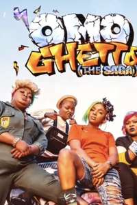 Omo Ghetto: The Saga - Poster