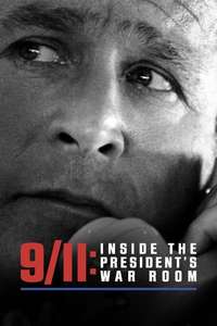9/11: Inside the President's War Room - Poster