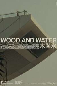 Wood and Water - Poster