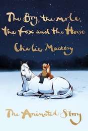 The Boy  the Mole  the Fox and the Horse