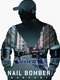 Nail Bomber: Manhunt