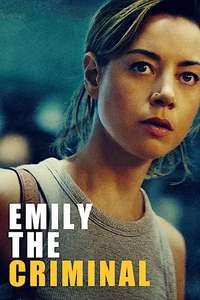 Emily the Criminal - Posters