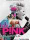 P!nk: All I Know So Far