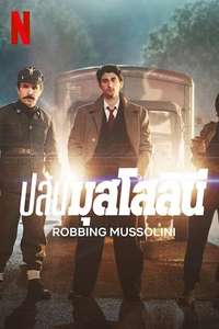 Robbing Mussolini - Poster
