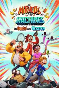 The Mitchells vs. The Machines - Poster