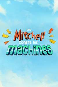 The Mitchells vs. The Machines - Poster