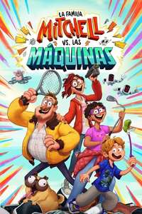 The Mitchells vs. The Machines - Poster