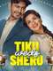 Tiku Weds Sheru