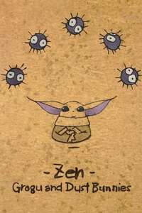 Zen – Grogu and Dust Bunnies - Posters